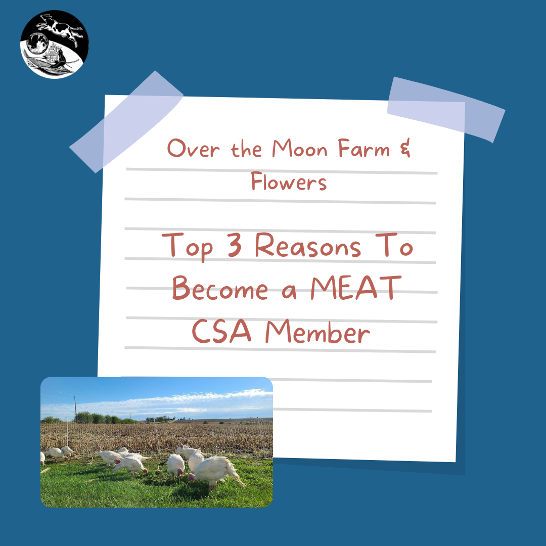 Top 3 Reasons to Become a Meat CSA Member !